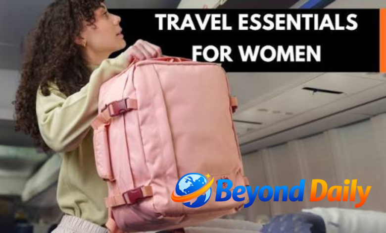 travel essentials for women