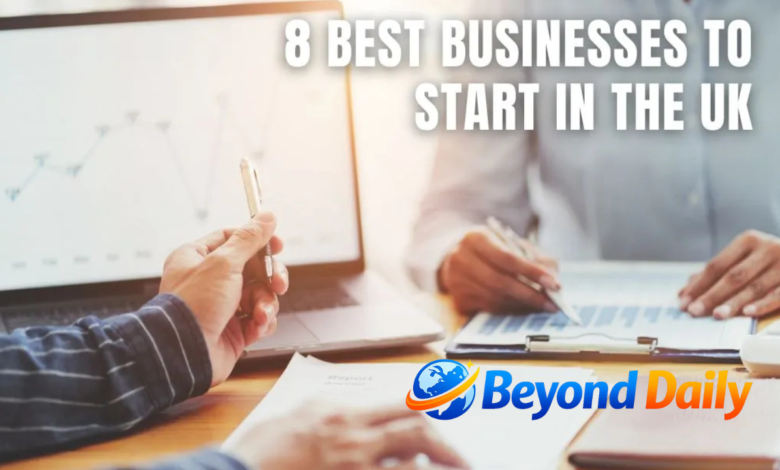best businesses to start uk