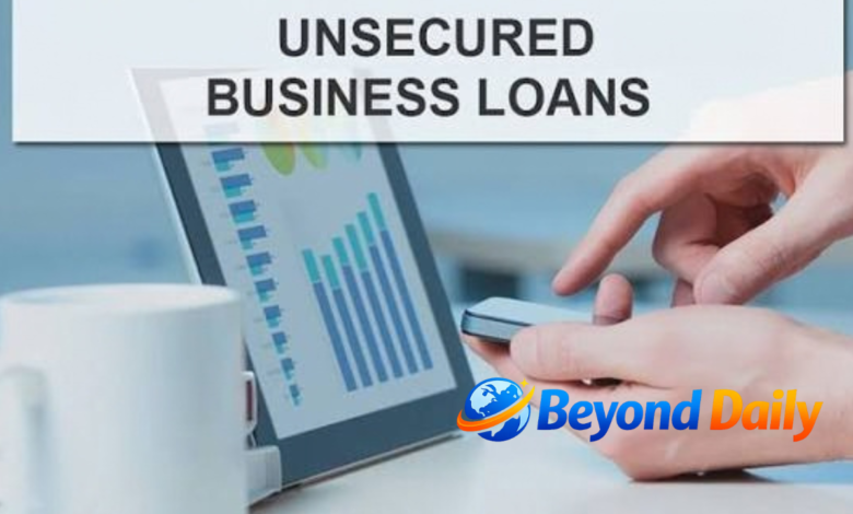 Unsecured Business Loans